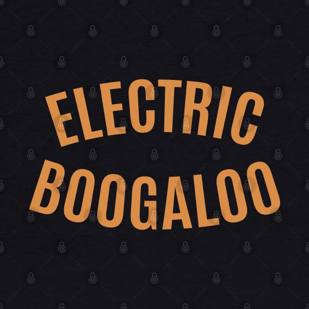 Electric Boogaloo - Breakdance -   BBoy by Boogosh